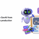 How to take GenAI from prototype to production