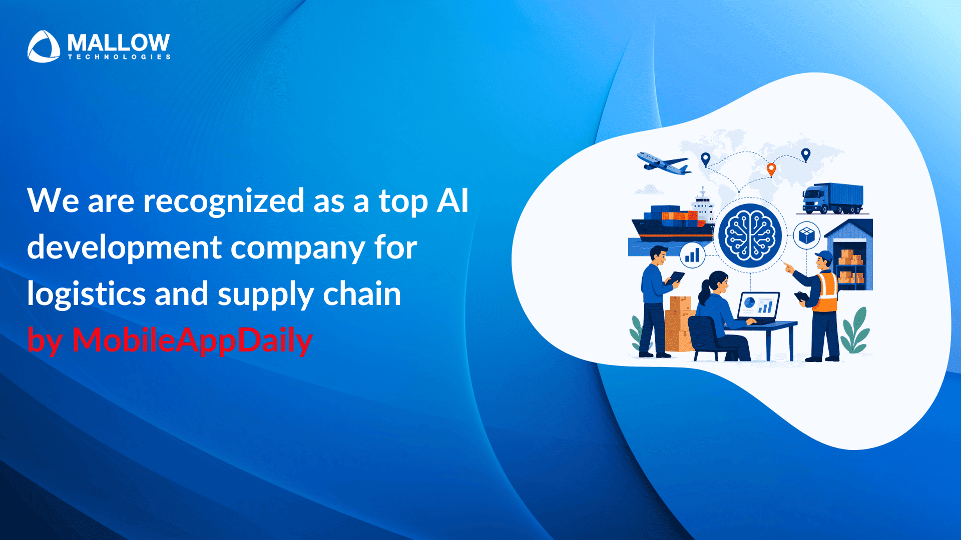 Blue gradient hero with Mallow Technologies logo and headline about top AI logistics developer; right-side illustration shows an AI brain and logistics scene.