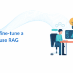 When to fine-tune a model vs use RAG